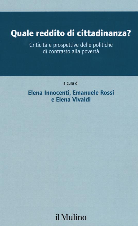 Quale reddito di cittadinanza? Criticità e prospettive delle politiche di contrasto alla povertà - copertina