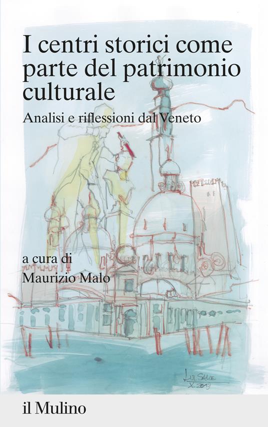 I centri storici come parte del patrimonio culturale - copertina