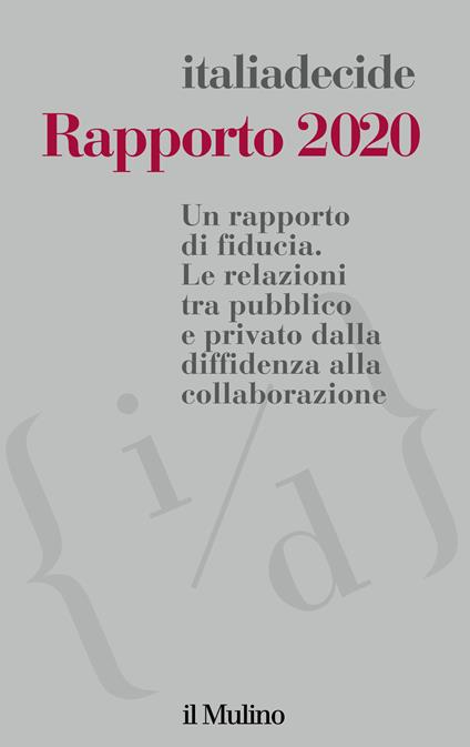 Rapporto 2020. Un rapporto di fiducia. Le relazioni tra pubblico e privato dalla diffidenza alla collaborazione - copertina