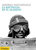 La battaglia di El Alamein