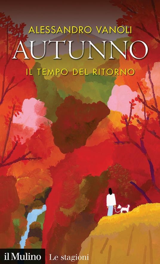 Autunno. Il tempo del ritorno - Alessandro Vanoli - copertina