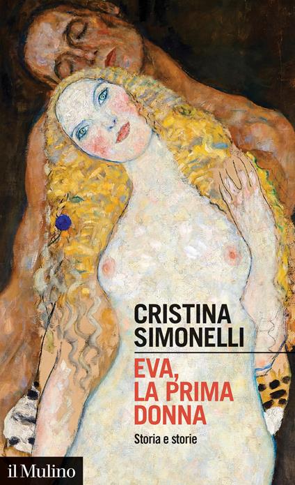 Eva, la prima donna. Storia e storie - Cristina Simonelli - copertina