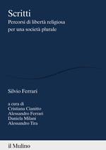 Scritti. Percorsi di libertà religiosa per una società plurale