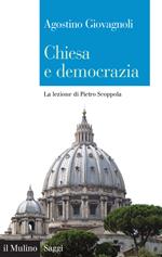 Chiesa e democrazia. La lezione di Pietro Scoppola