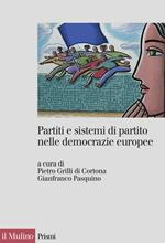 Partiti e sistemi di partito nelle democrazie europee