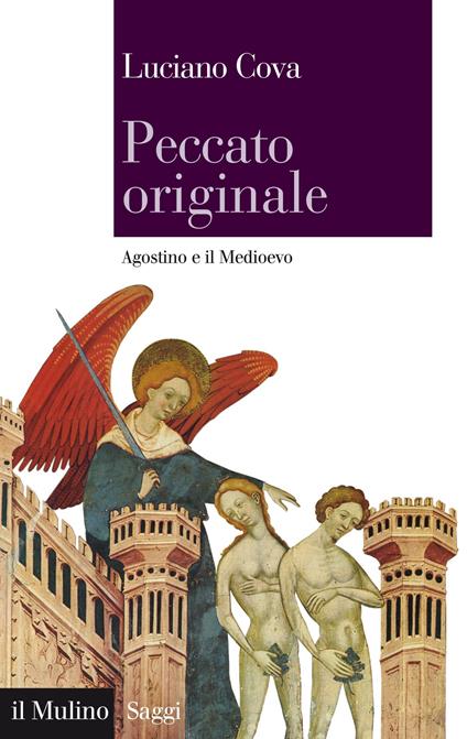 Peccato originale. Agostino e il Medioevo - Luciano Cova - ebook