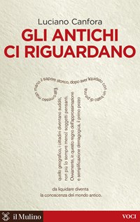 Gli antichi ci riguardano - Canfora, Luciano - Ebook - EPUB2 con DRMFREE