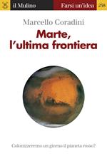 Marte, l'ultima frontiera