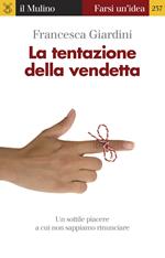 La tentazione della vendetta