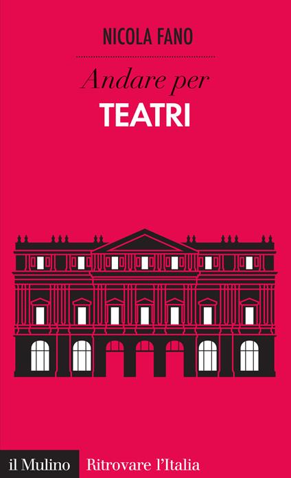 Andare per teatri - Nicola Fano - ebook