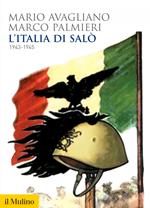 L' Italia di Salò. 1943-1945