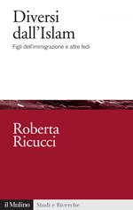 Diversi dall'Islam. Figli dell'immigrazione e altre fedi