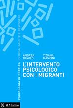 L' intervento psicologico con i migranti. Una prospettiva sistemico-dialogica