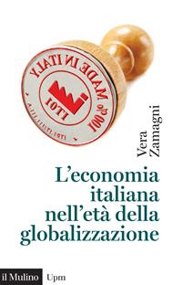 L' economia italiana nell'età della globalizzazione