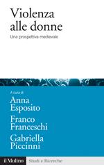 Violenza alle donne. Una prospettiva medievale