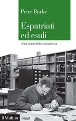 Espatriati ed esuli nella storia della conoscenza