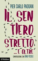 Il sentiero stretto... e oltre. Conversazione con Dino Pesole