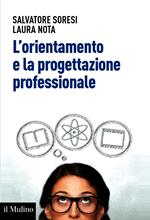 L'orientamento e la progettazione professionale