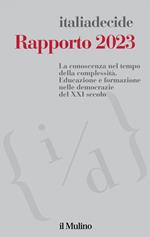 Rapporto 2023. La conoscenza nel tempo della complessità. Educazione e formazione nelle democrazie del XXI secolo