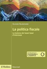 La politica fiscale. La lezione dei bassi tassi d'interesse