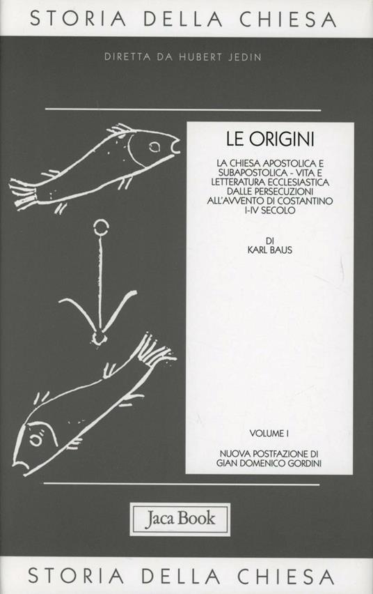 Storia della Chiesa. Vol. 1: Le origini (i-IV secolo). - copertina