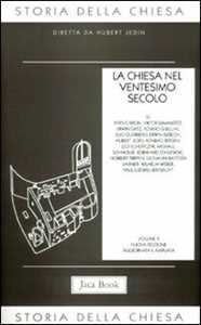 Libro Storia della Chiesa. Vol. 10: La Chiesa nel ventesimo secolo (1914-1975)