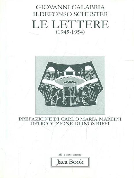 Le lettere (1945-1954) - Giovanni Calabria,Ildefonso Schuster - 3