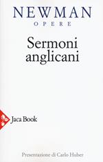 Opere scelte. Nuova ediz.. Vol. 3: Sermoni anglicani.