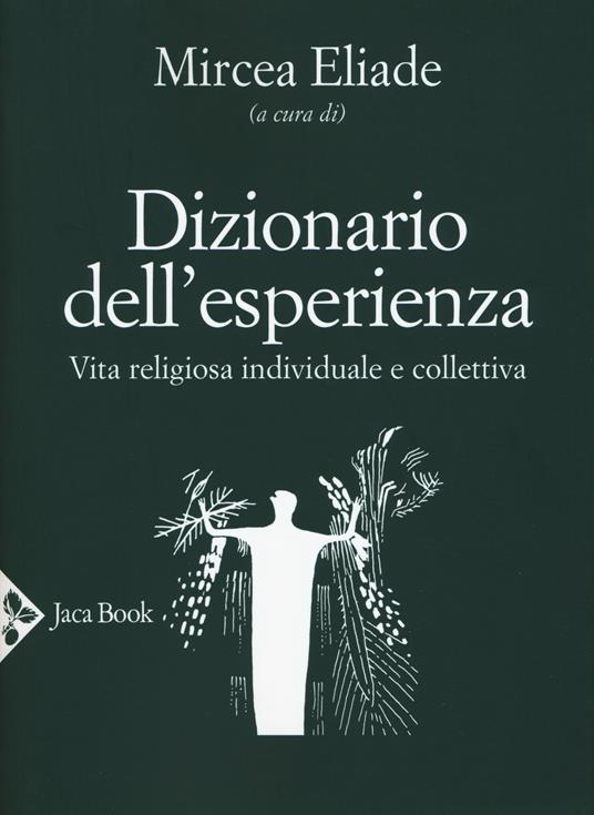 Dizionario dell'esperienza. Vita religiosa individuale e collettiva - copertina