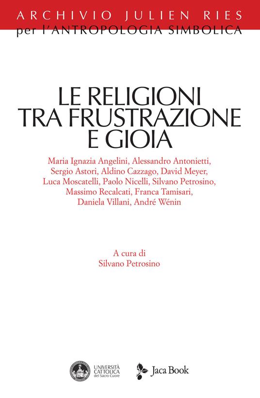 Le religioni tra frustrazione e gioia - copertina