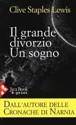 Il grande divorzio. Un sogno