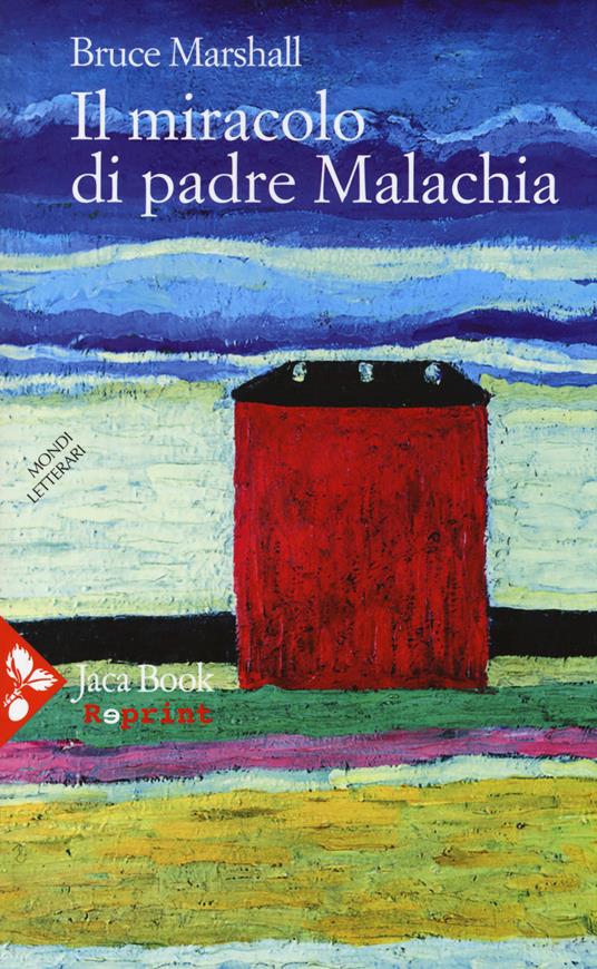 Il miracolo di padre Malachia - Bruce Marshall - copertina