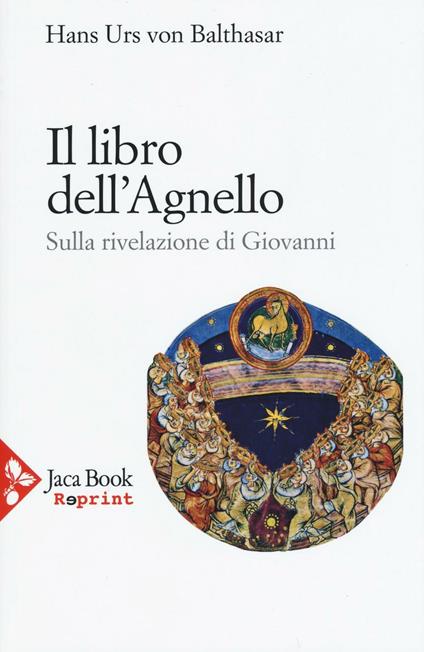 Il libro dell'Agnello. Sulla rivelazione di Giovanni - Hans Urs von Balthasar - copertina