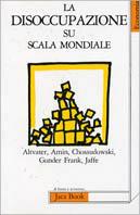 La disoccupazione su scala mondiale