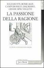 La passione della ragione