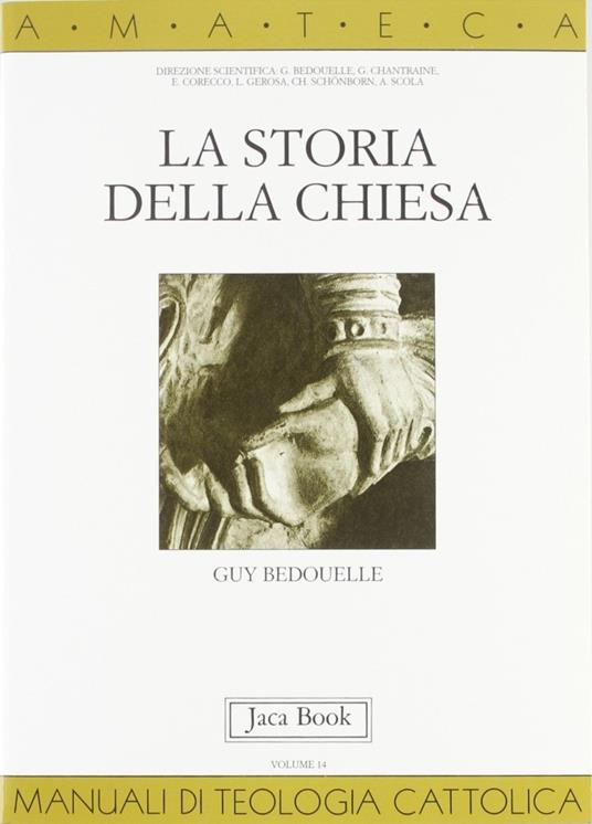 La storia della Chiesa - Guy Bedouelle - copertina