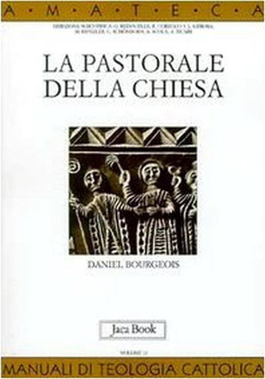 La pastorale della Chiesa - Daniel Bourgeois - 4