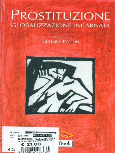 Prostituzione. Globalizzazione incarnata - 6