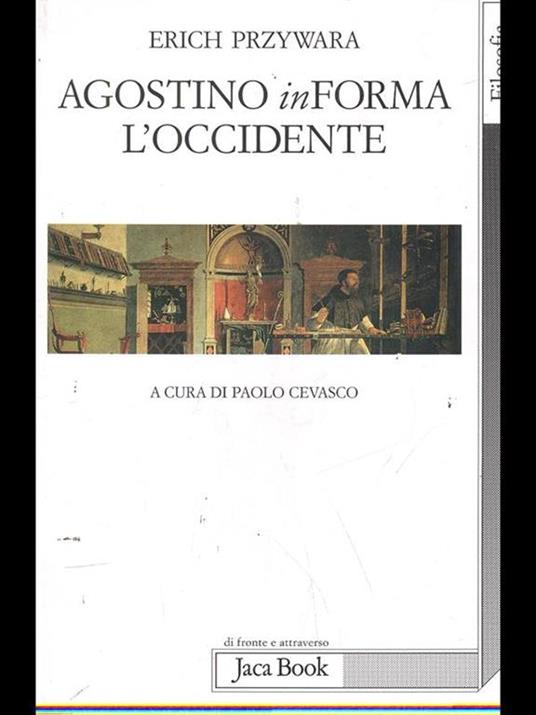 Agostino inForma l'Occidente - Erich Przywara - 9