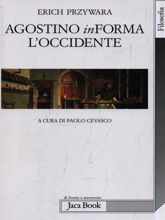 Agostino inForma l'Occidente - Erich Przywara - 5