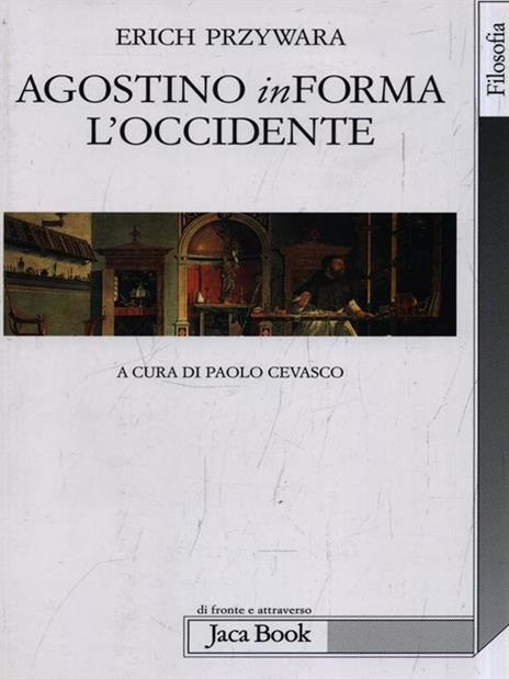 Agostino inForma l'Occidente - Erich Przywara - 8