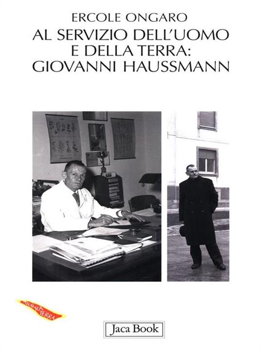 A servizio dell'uomo e della terra: Giovanni Haussmann (1906-1980) - Ercole Ongaro - 4