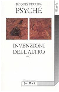 Psyché. Invenzioni dell'altro. Vol. 1 - Jacques Derrida - copertina