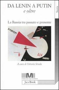 Da Lenin a Putin e oltre. La Russia tra passato e presente - copertina