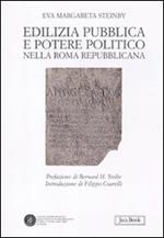 Edilizia pubblica e potere politico nella Roma repubblicana