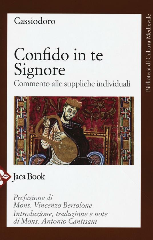 Confido in te, Signore. Commento alle suppliche individuali - Flavio Magno Aurelio Cassiodoro - copertina