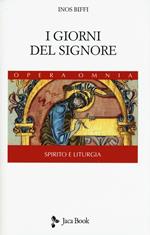 I giorni del Signore. Spirito e liturgia