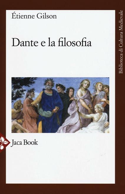 Dante e la filosofia - Étienne Gilson - copertina