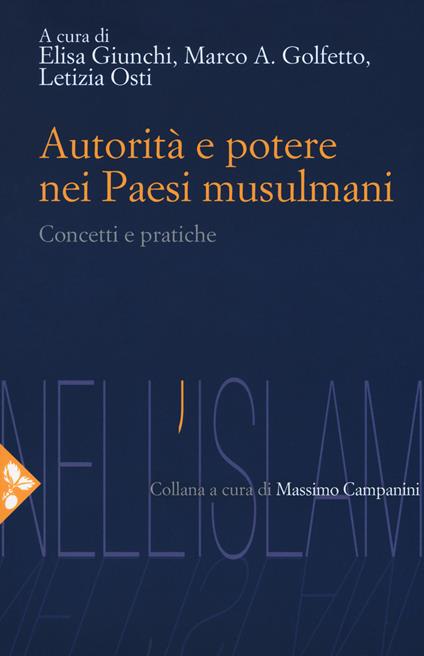 Autorità e potere nei Paesi musulmani. Concetti e pratiche - copertina