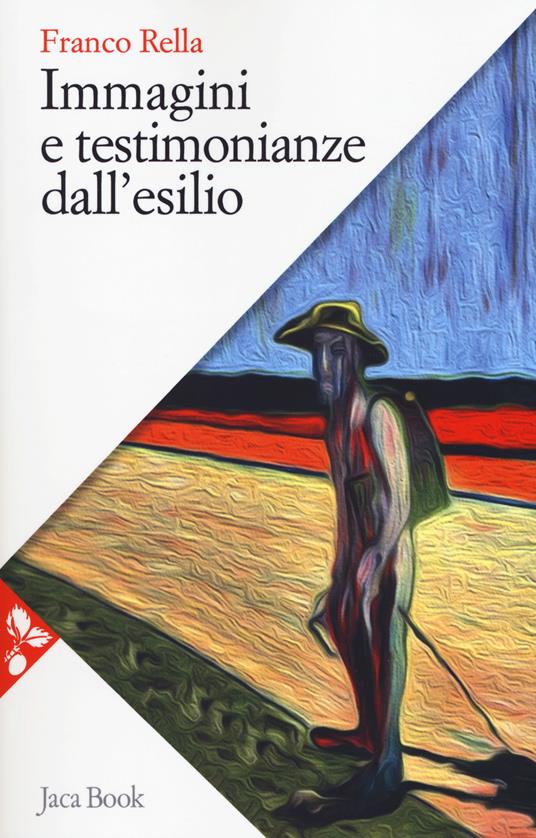 Immagini e testimonianze dall'esilio - Franco Rella - copertina